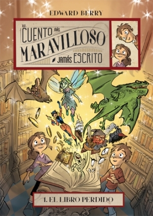 El Cuento Más Maravilloso Jamás Escrito book cover 1
