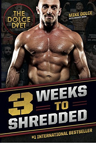 The Dolce Diet: 3 Weeks to Shredded by Michael Dolce | Goodreads