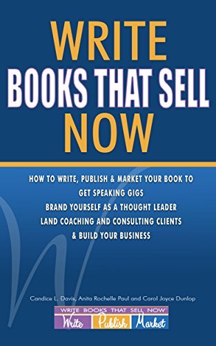 Write Books That Sell Now: How to Write, Publish & Market Your Book to ...