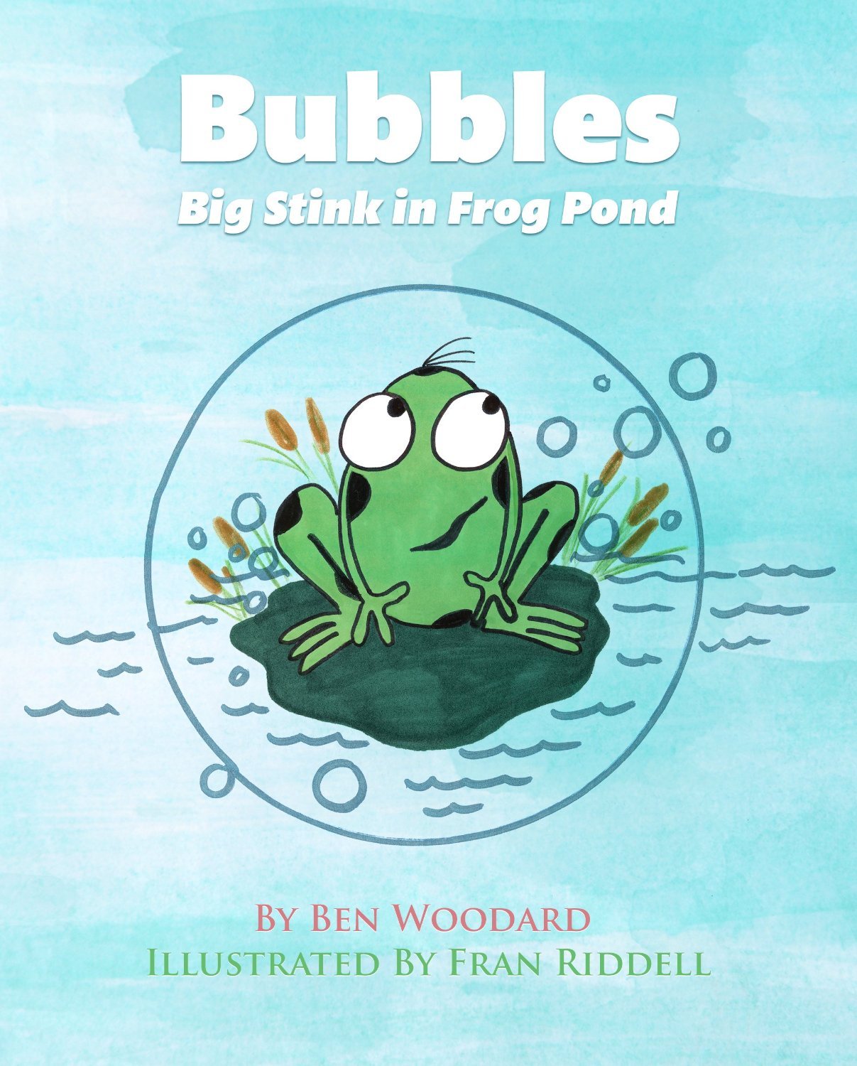 Bubbles: Big Stink in Frog Pond