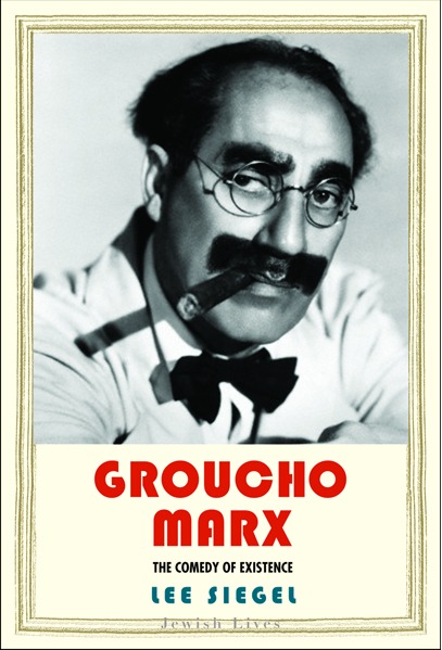 Groucho Marx: The Comedy of Existence