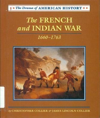 The French and Indian War: 1660-1763