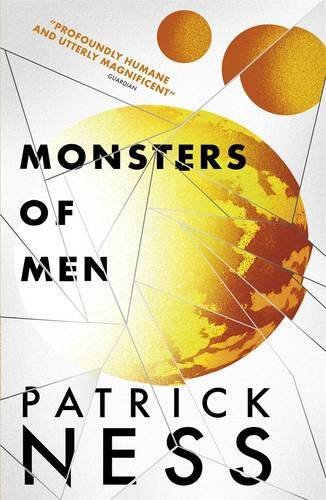 Monsters of Men (Chaos Walking, #3)