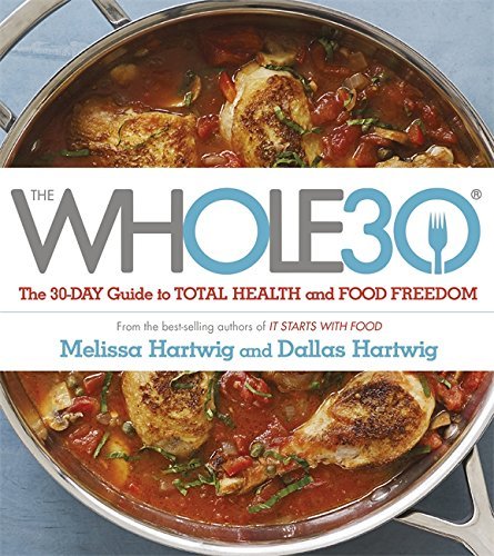 cover img of The Whole 30: The Official 30-day Guide To Total Health And Food Freedom