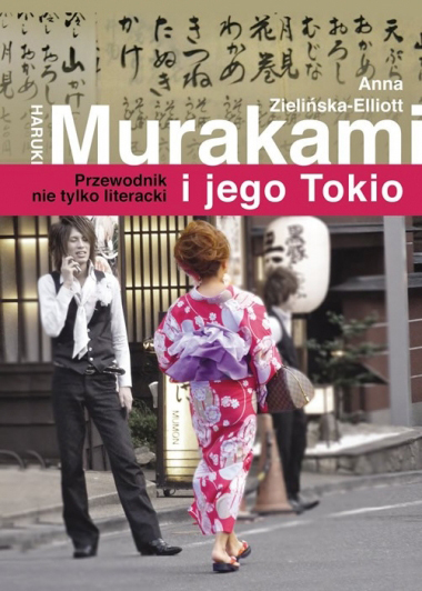 Haruki Murakami i jego Tokio. Przewodnik nie tylko literacki