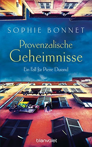 Provenzalische Geheimnisse: Ein Fall für Pierre Durand