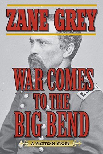 War Comes to the Big Bend book cover