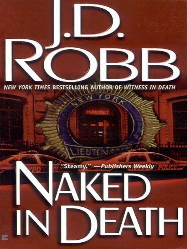 Naked in Death (In Death, #1)