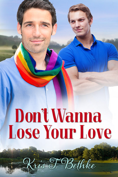 Don't Wanna Lose Your Love book cover