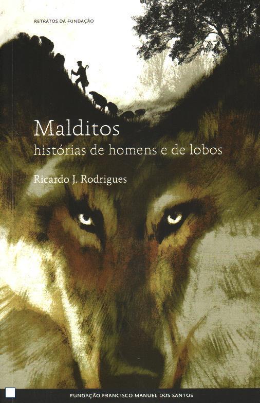 Malditos, Histórias de Homens e de Lobos book cover