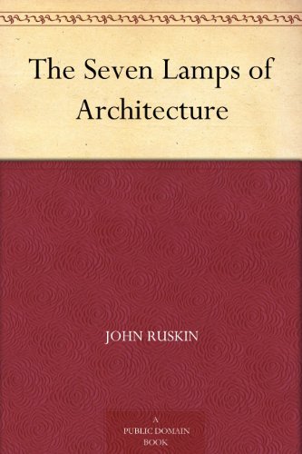 The Seven Lamps of Architecture