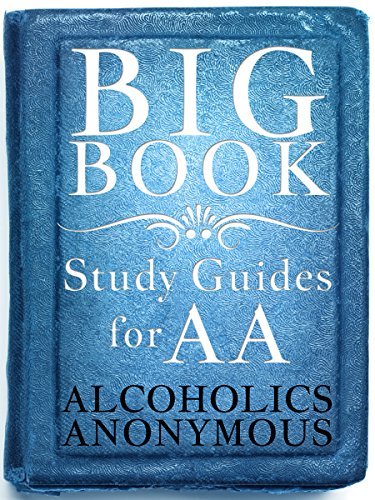 Big Book Study Guides For AA by Bill Wilson | Goodreads