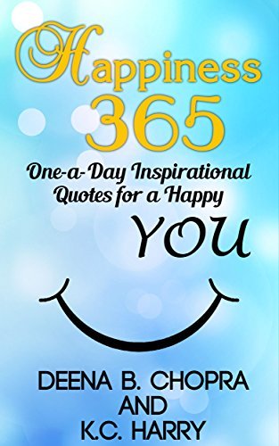 Happiness 365: One-a-Day Inspirational Quotes for a Happy You