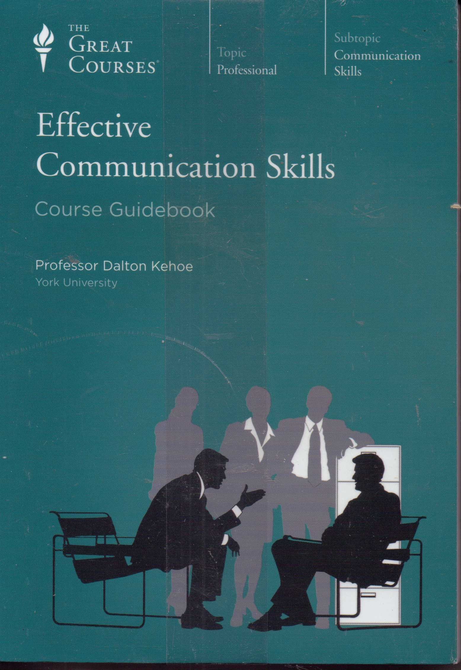 Effective Communication Skills - Transcript Book by Dalton Kehoe ...