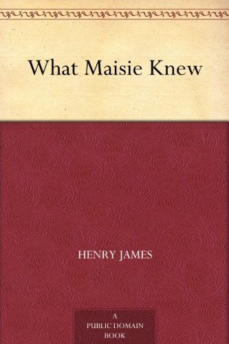 What Maisie Knew
