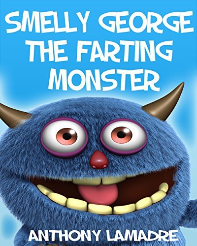 George the Farting Monster