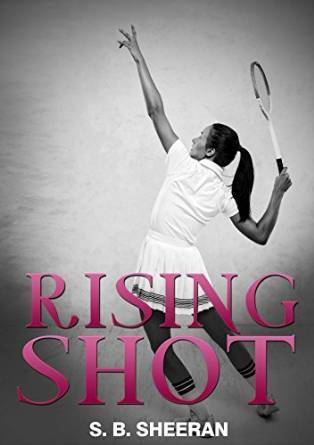 Rising Shot (The Other Side of the Net, #1) by S.B. Sheeran | Goodreads