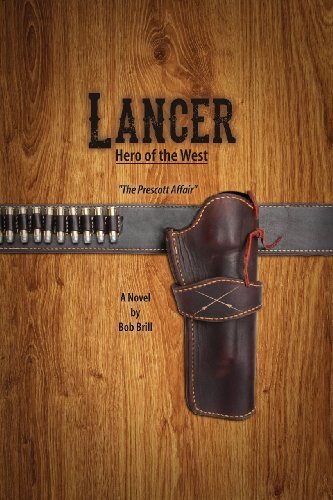Lancer Hero of the West: The Prescott Affair