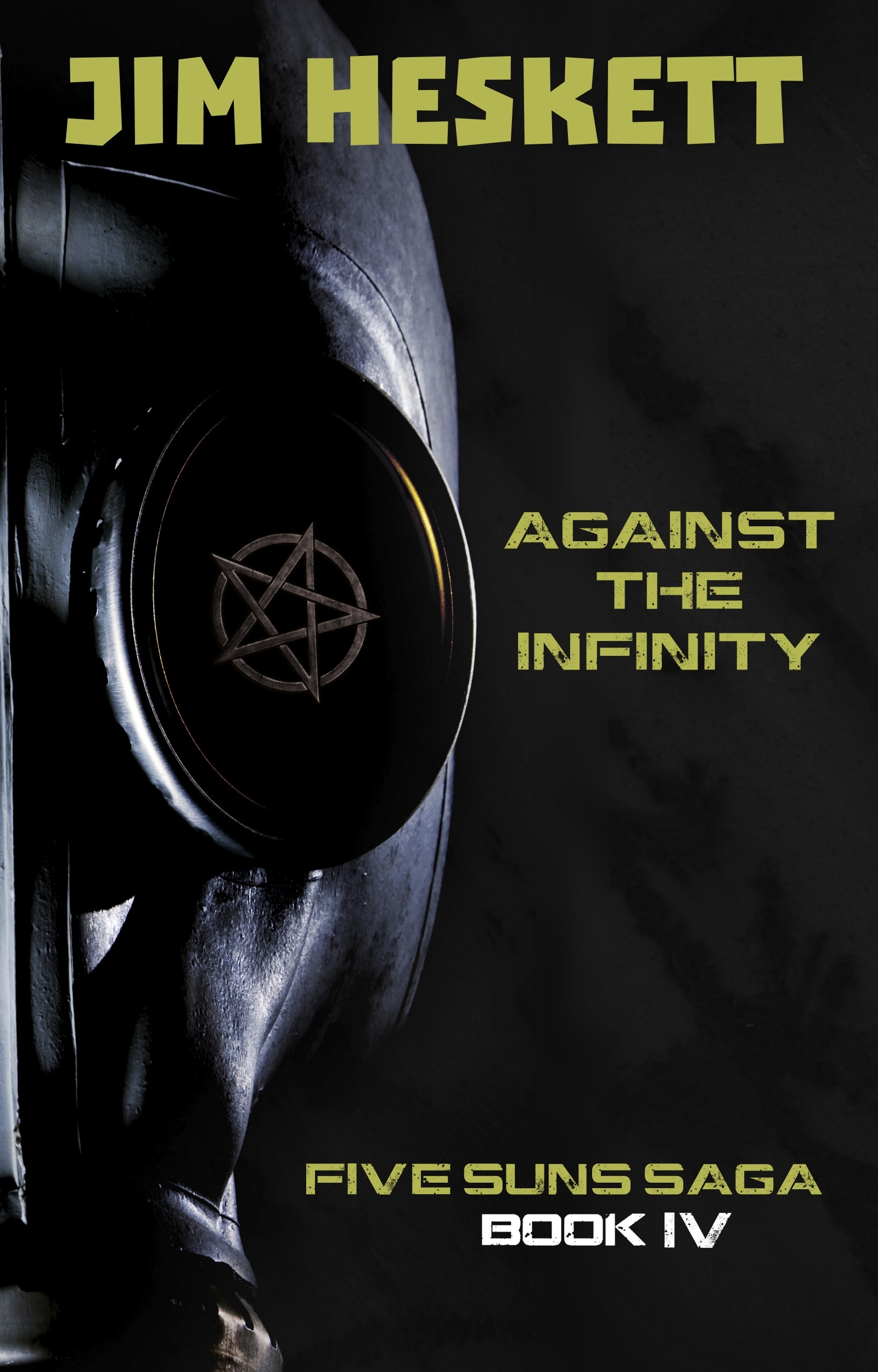 Against the Infinity by Jim Heskett | Goodreads