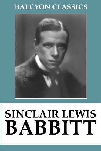 Babbitt and Other Works by Sinclair Lewis by Sinclair Lewis | Goodreads