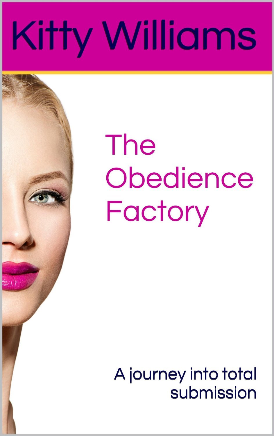 The Obedience Factory: A journey into total submission