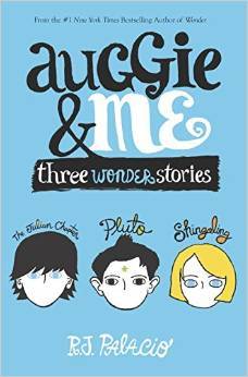 Auggie & Me: Three Wonder Stories cover