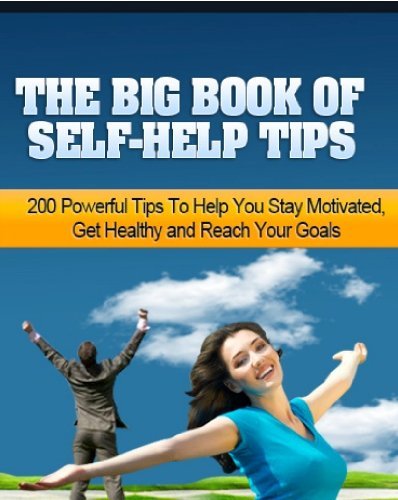 The Big Book of Self Help - 200 Tips To Better Your Daily Life by ...