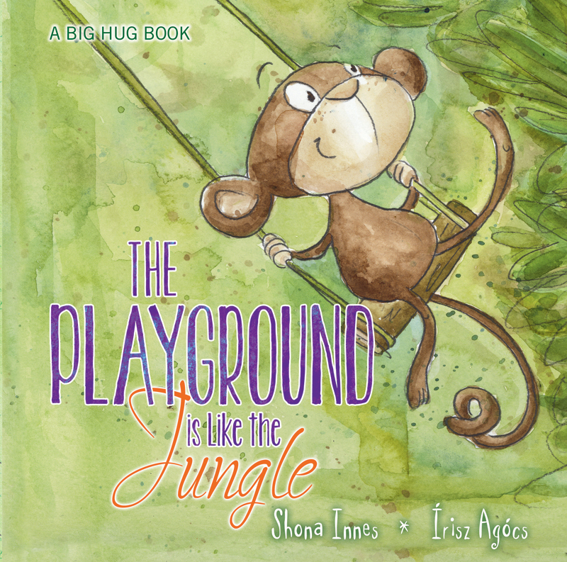 The Playground is Like the Jungle