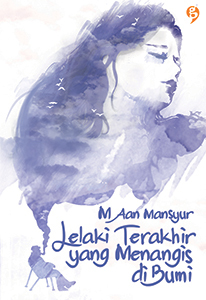 Lelaki Terakhir yang Menangis di Bumi book cover