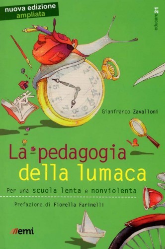 La pedagogia della lumaca