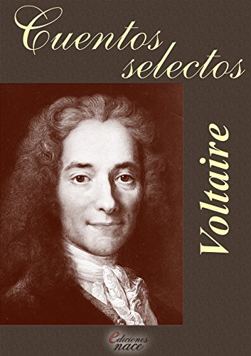 Cuentos selectos de Voltaire (Con notas) book cover