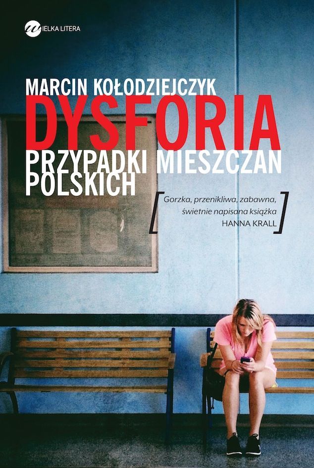 Dysforia. Przypadki mieszczan polskich book cover