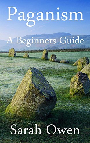 Paganism: A Beginners Guide to Paganism
