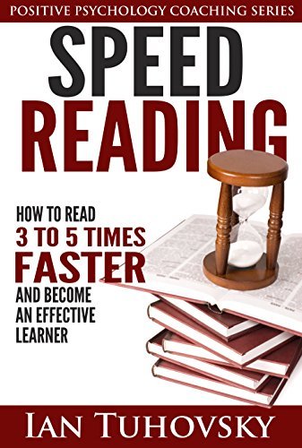 Speed Reading: How To Read 3-5 Times Faster And Become an Effective ...
