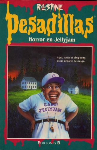 Horror en Jellyjam (Goosebumps, #33)