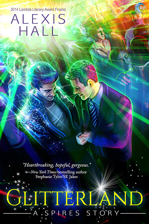 Glitterland (Spires, #1)