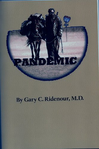 Gary Ridenour Pandemic by Gary Ridenour | Goodreads