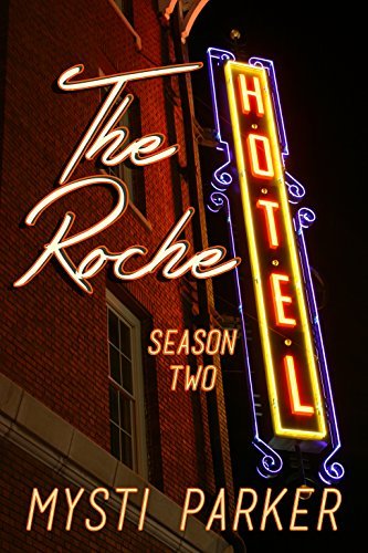 The Roche Hotel (Short & Sweet Romantic Comedy) book cover