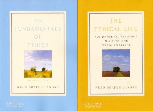 The Ethical Life / The Fundamentals of Ethics by Shafer-Landau | Goodreads