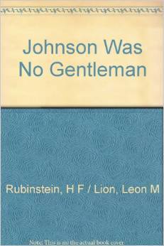 Johnson Was No Gentleman