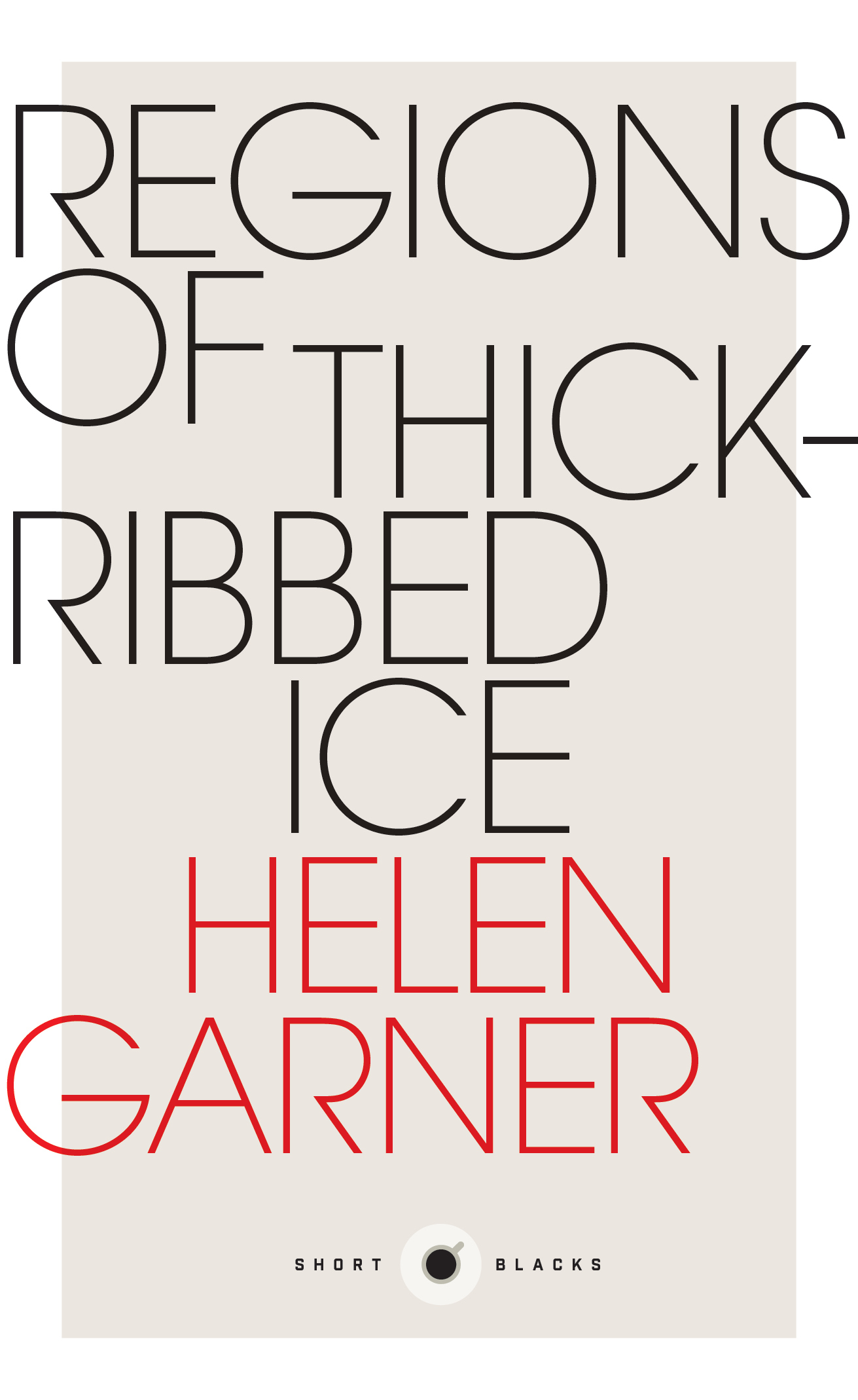 Regions of Thick-Ribbed Ice book cover