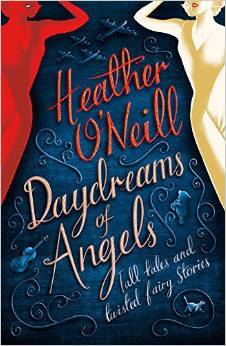 Daydreams of Angels: Tall Tales and Twisted Fairy Stories