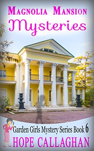 Magnolia Mansion Mysteries book cover
