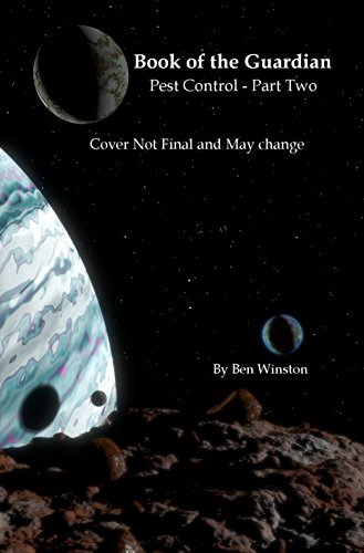 Pest Control (Book of the Guardian, #2) by Ben Winston | Goodreads