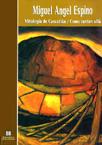 Mitología de Cuscatlán/Como cantan allá