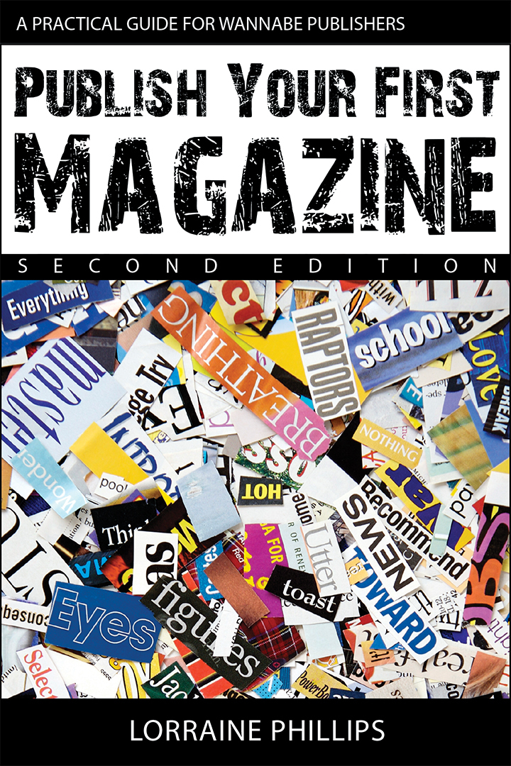 Publish Your First Magazine A Practical Guide For Wannabe Publishers