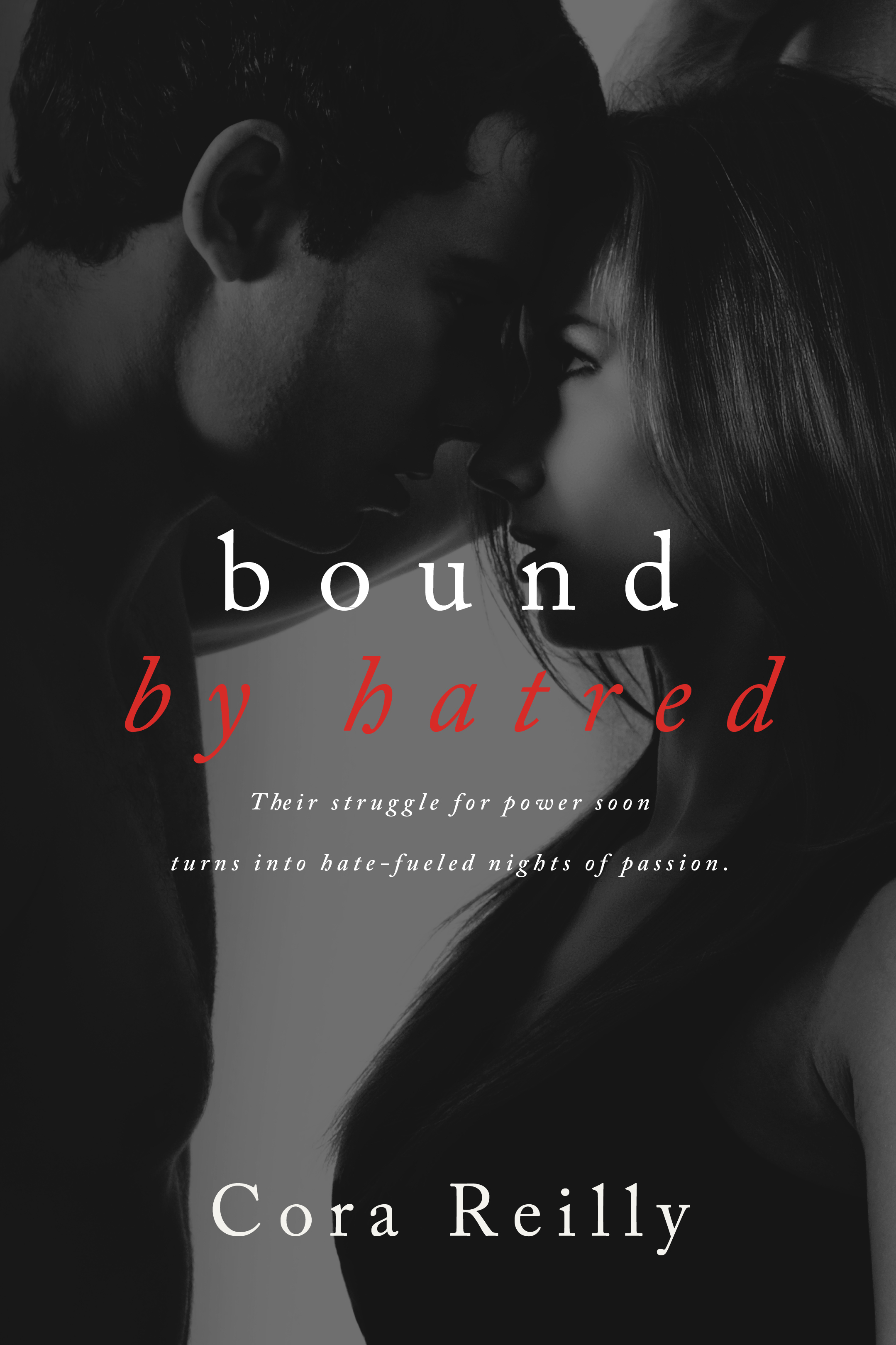 Bound by Hatred (Born in Blood Mafia Chronicles, #3)