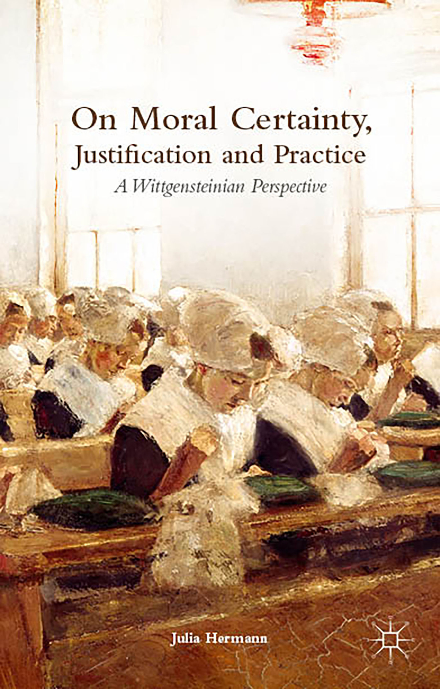 On Moral Certainty, Justification and Practice: A Wittgensteinian ...