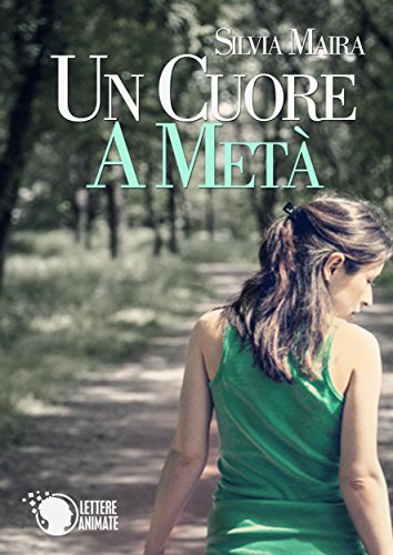 Un cuore a metà