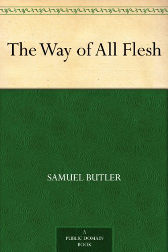 The Way of All Flesh